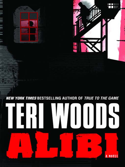 Title details for Alibi by Teri Woods - Available